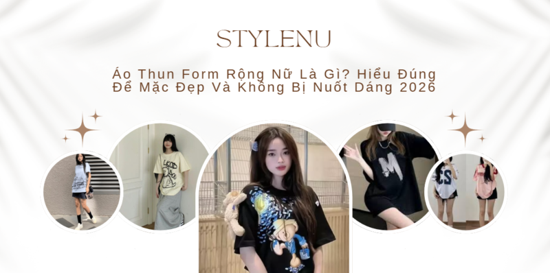 áo thun form rộng nữ là gì?
